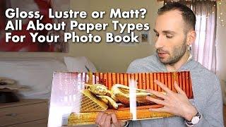Gloss, Lustre or Matt? All About Paper Types for Your Photo Books
