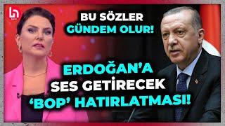 Ece Üner'den Erdoğan'ın İsrail sözlerine bomba sözler! "BOP eş başkanı sıfatıyla mı söylüyorsunuz?"