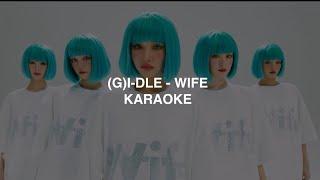 (G)I-DLE (여자) - 'Wife' KARAOKE with Easy Lyrics