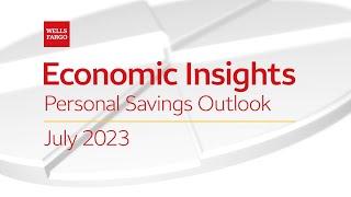 Economic Insights – Personal Savings Outlook