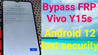 how to bypass frp vivo y15s android 12 new solution last secturity