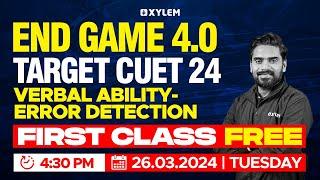 Target CUET 2024 - End Game 4.0 - Verbal Ability- Error Detection | First Class Free | Xylem CUET