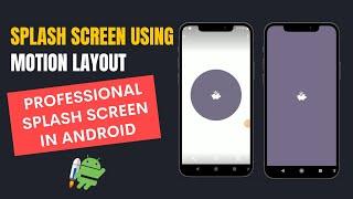 MotionLayout splash screen | How to create splash screen animation in android studio | Tech Projects