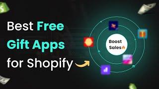 5 Best Shopify FREE GIFT Apps (2024) | Boost your sales TODAY