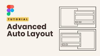 Advanced Auto Layout Techniques - Figma Tutorial For Beginners And Pros