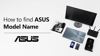 How to Find ASUS Model Name?  | ASUS SUPPORT