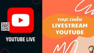 THỰC CHIẾN LIVESTREAM YOUTUBE | MsVui