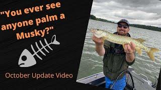 Palming Muskies: An October Update