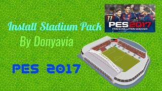 PES 2017 Stadiums Pack for PTE Patch (By DonyAvia)