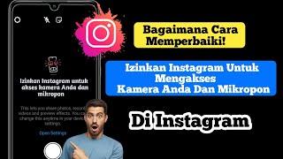 Cara Memperbaiki Izinkan Instagram mengakses kamera dan mikrofon Anda Masalah (2022)