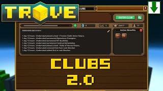 Complete Club Reworks! (Clubs 2.0) Trove Adventures PTS