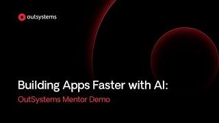 Build apps in minutes with generative AI: OutSystems Mentor demo