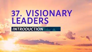 РТ 519 Eng 37. Visionary Leaders1. Introduction