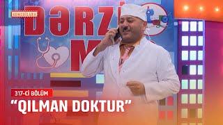 "Qılman Doktur" | Komedixana  317-ci bölümdən