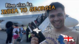 INDIA TO GEORGIA | Travelling without Visa