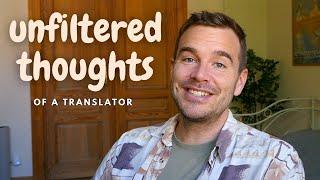 Unfiltered Thoughts of a Freelance Translator ⏐ Ep. 2