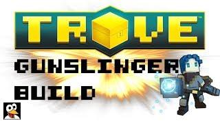 Wahoo's Gunslinger Build Guide! | Trove Guide & Tutorial