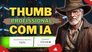 APRENDA A Fazer THUMBNAIL Profissional de graça com INTELIGÊNCIA ARTIFICIAL (PARA QUALQUER NICHO)