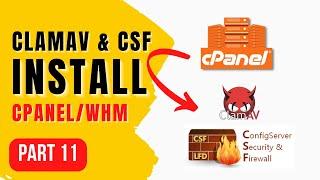 How to Install and Setup CSF Firewall, ClamAV In cPanel CentOS 7 - Make Money with Websites Part 11