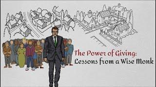 The Power of Giving: Lessons from a wise monk |Motivational story|Success|Leadership