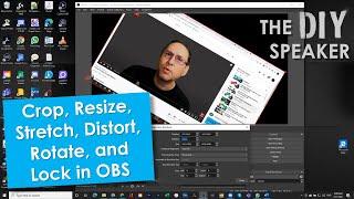 Crop, Resize, Stretch, Rotate in OBS