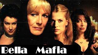 «BELLA MAFIA» ~ Crime Drama / Full Movie