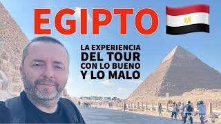 Egipto: experiencias de un viaje en tour (muy necesario)