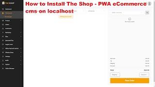 The Shop  | How To install The Shop- PWA eCommerce cms on localhost