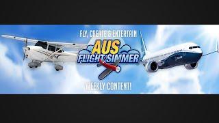 Welcome to the Aus Flight Simmer Channel