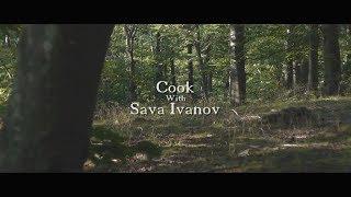 Cook with Sava Ivanov