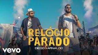 Diego & Arnaldo - Relógio Parado (Ao Vivo)