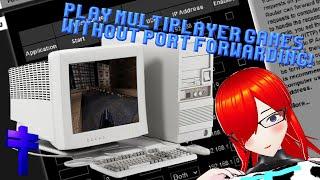 Can't Port Forward? Alternative Ways to Enjoy Retro Multiplayer!