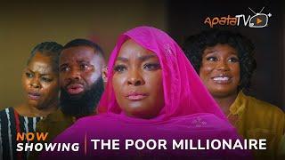 The Poor Millionaire - Yoruba Movie 2024 Drama Damilola Oni, Ronke Odusanya, Lanre Adediwura