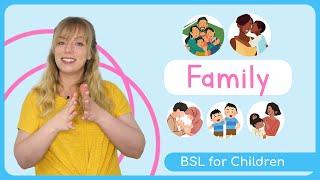 Sign Language for Children | Family | BSL for Kids