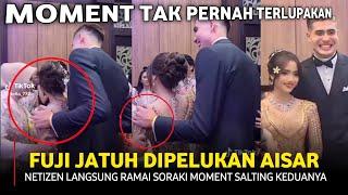 Gimana gak saltingFakta Jatuhnya Fuji dipelukan Aisar Bikin Tamu Undangan Histeris Kegirangan