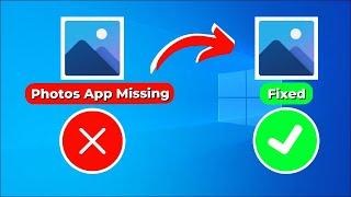 Fix Microsoft Photos App Missing In Windows 10 | 2024