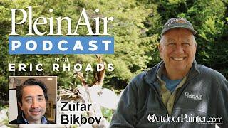 Plein Air Podcast 224: Russian Landscape Painter Zufar Bikbov