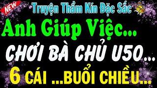 Quá hay và hấp dẫn "BÀ CHỦ U50 HỒI XUÂN" FULL Thử 3' nghiện tới già.