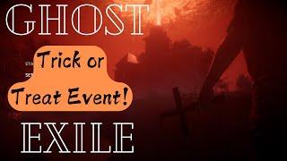 Ghost Exile | Trick or Treat Event