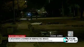 Última Hora: Ejecutaron a hombre en Riberas del Bravo