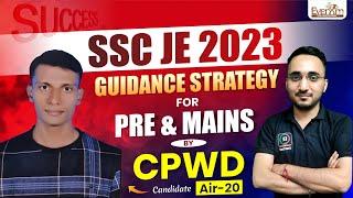 SSC JE 2023 | Toppers Talk With CPWD Air 20 Mananjay | Guidance Strategy for SSC JE Prelims & Mains