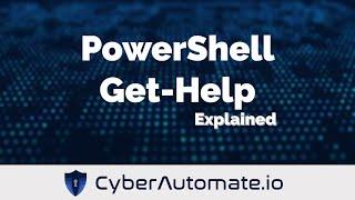 2. The PowerShell Get-Help cmdlet explained