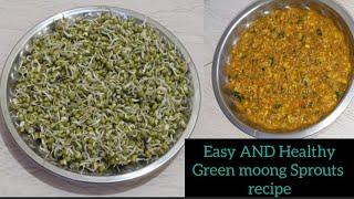 Healthy & Tasty Green moong Sprouts Curry Recipe|New easy way of Cooking|Green moong Sprouts recipe