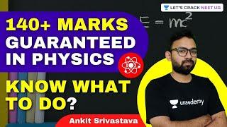 140+ Marks Guaranteed in Physics | Know What to do | Ankit Srivastava