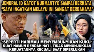 JENDRAL ID SAMPAI BERKATA SAYA INGATKAN MELAYU INI SANGAT BERBAHAYA