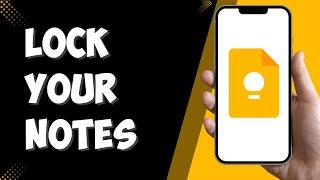 How to Lock Google Keep Notes (2025) | Password Protect Google Keep Notes