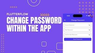 Change User Password all within the App on FlutterFlow!