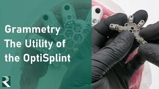 Grammetry: The Utility of the OptiSplint Scan Body