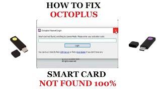 HOW TO FIX OCTOPLUS SMART CARD NOT FOUND | 100% FIX