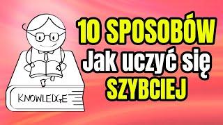 Jak SZYBKO I SKUTECZNIE się uczyć?